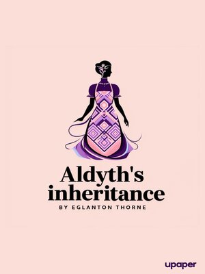 cover image of Aldyth\'s inheritance
